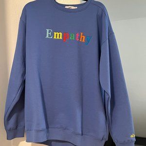 Empathy Always Crewneck Sweatshirt Oversized One Size